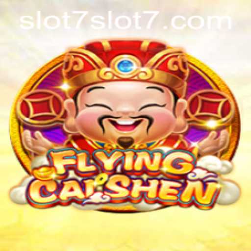 FlyingCaiShen Game Review: Enter the Realm of Prosperity with Slot7